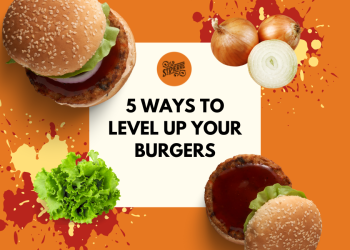 5 Amazing Ways To Level Up Your Food