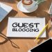 How to Succeed With Guest Blogging