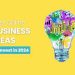 The Best Online Business Ideas to Launch Your Success in 2024